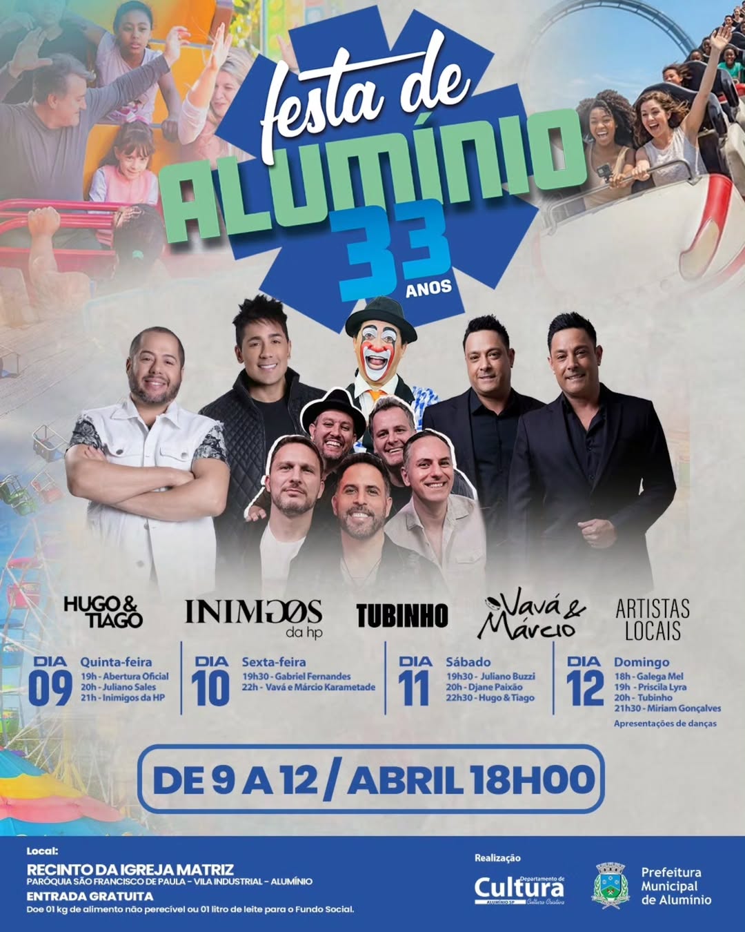 Aniversário de Alumínio contará com shows de Inimigos da HP, Vavá e Márcio, Hugo & Tiago, além da presença do humorista Tubinho