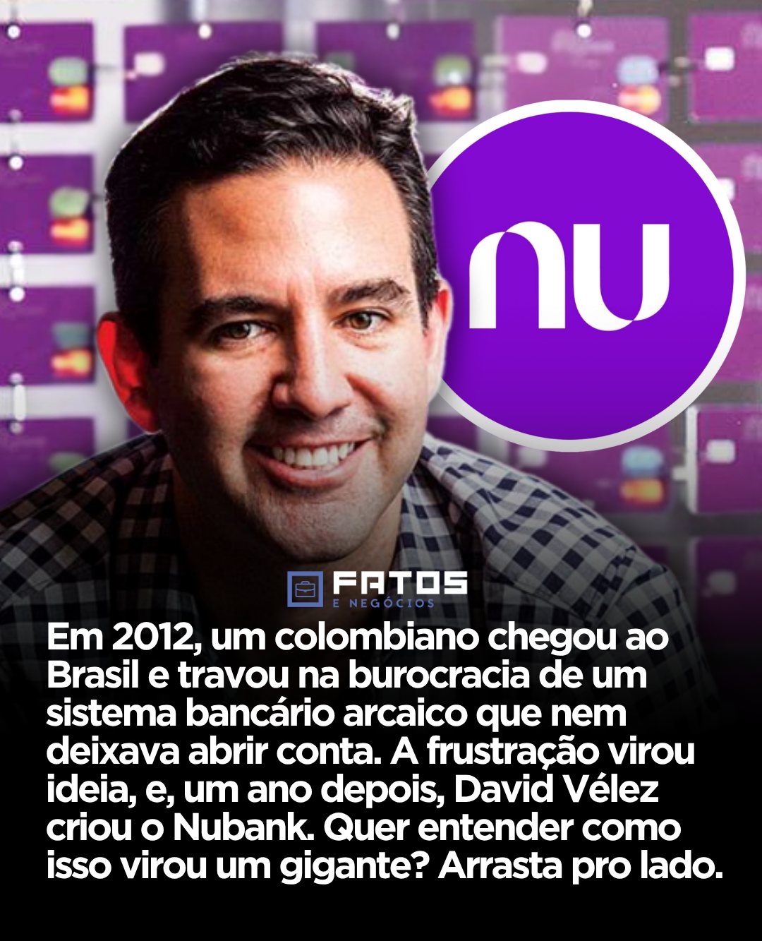 Colombiano se depara com burocracia no Brasil e  cria uma das maiores instituições financeiras do Mundo