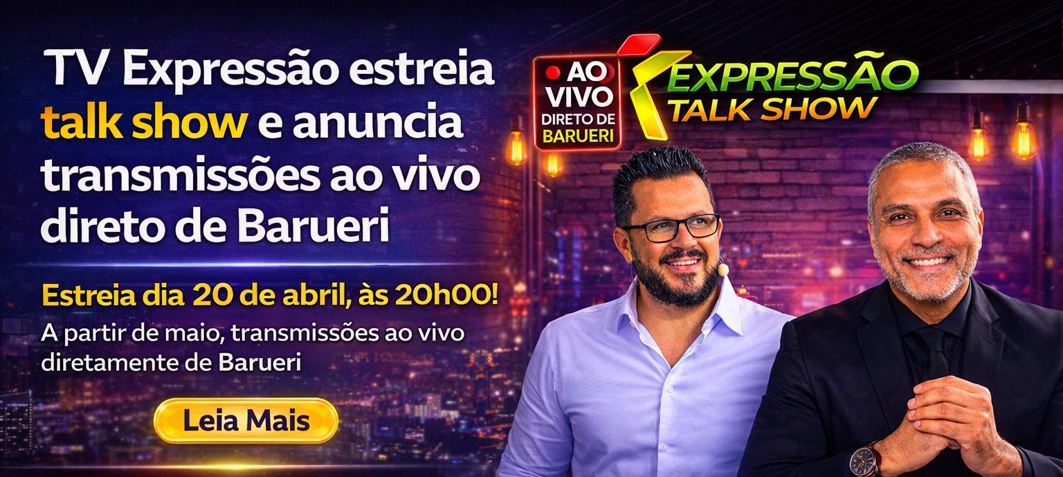 TV Expressão estreia novo programa e anuncia transmissões ao vivo direto de Barueri