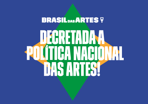 Política Nacional das Artes é decretada