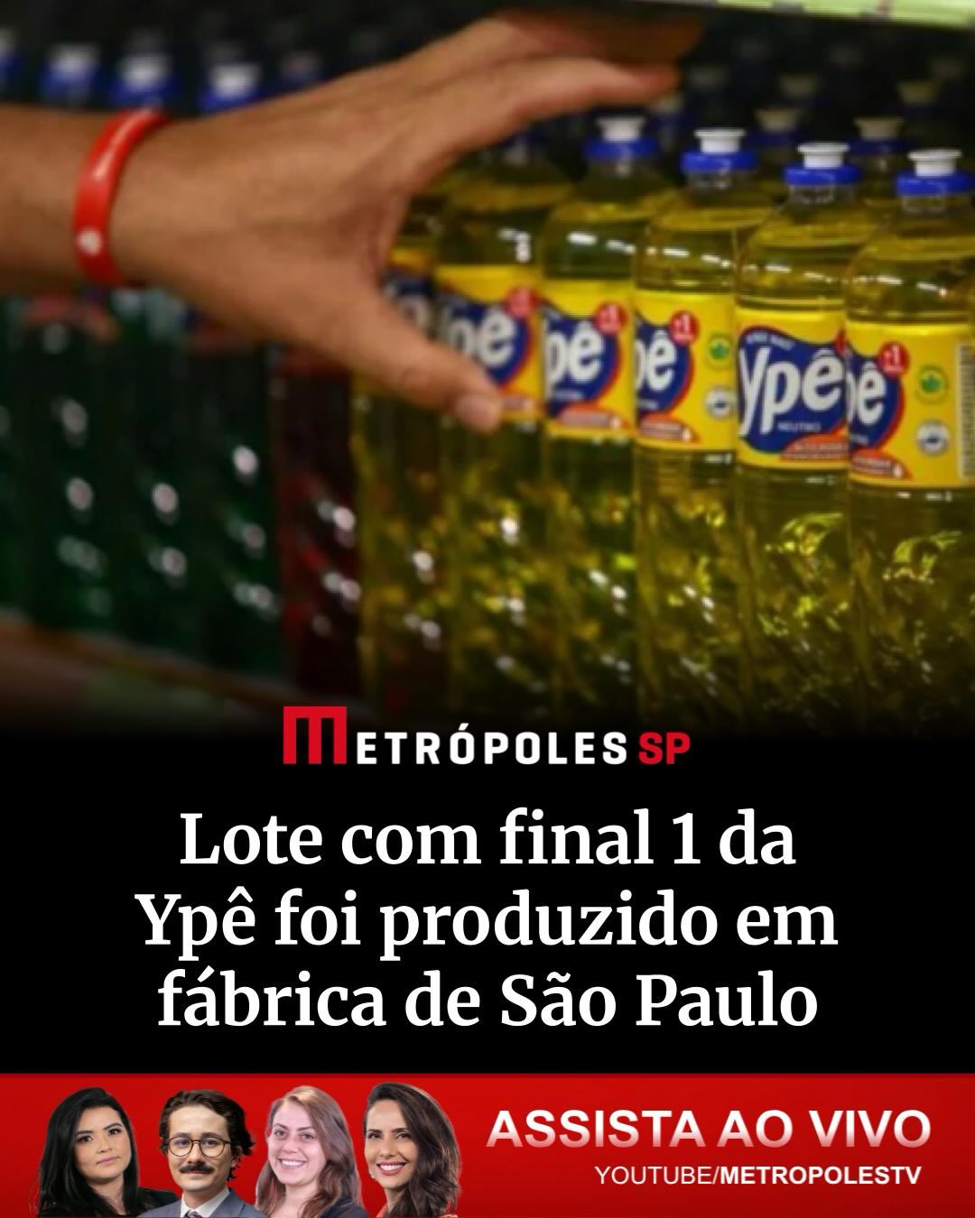 Produtos contaminados da Ypê foram produzidos em São Paulo