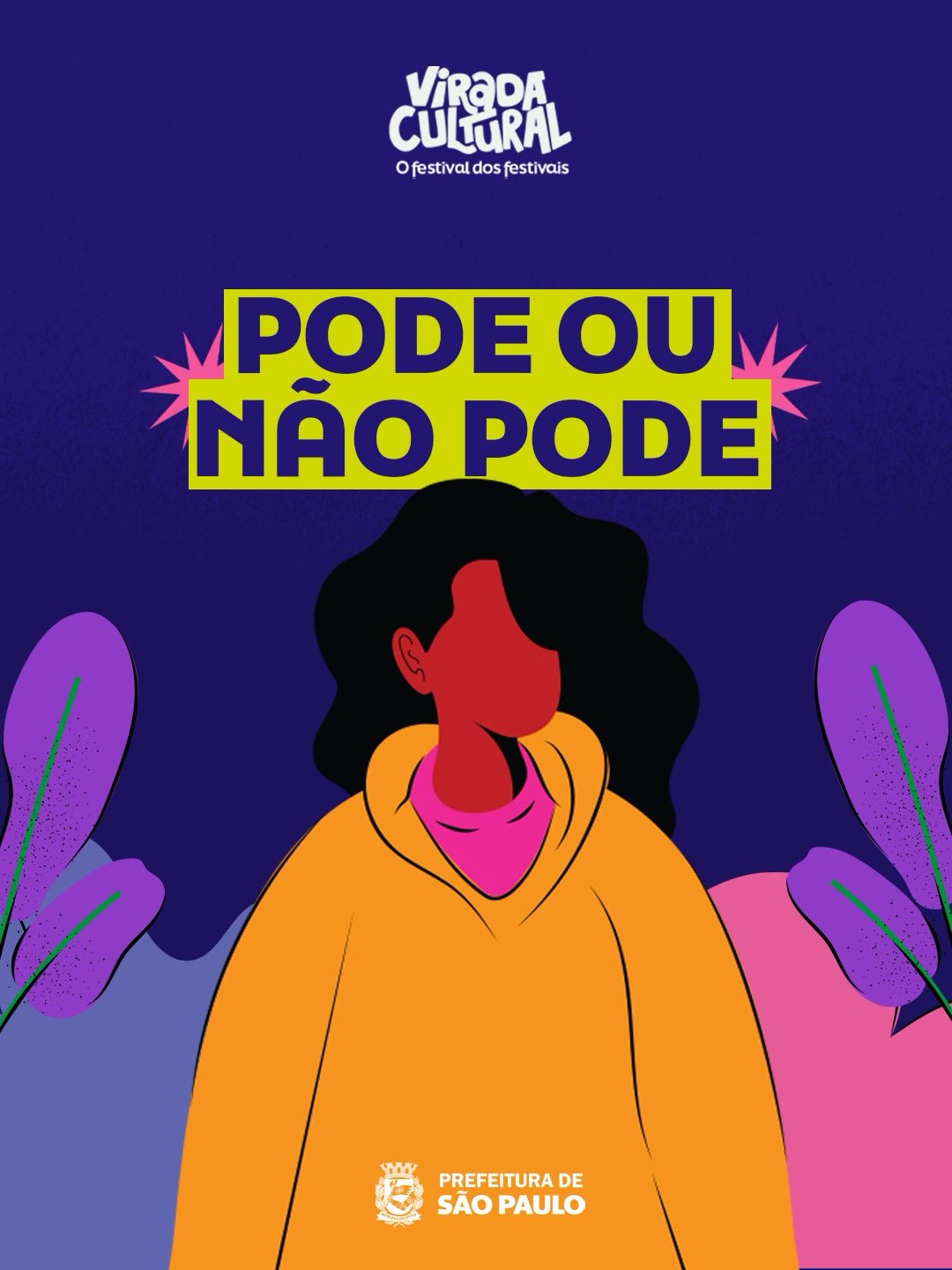 O que PODE e o que NÃO PODE entrar nos palcos e espaços culturais da Virada?