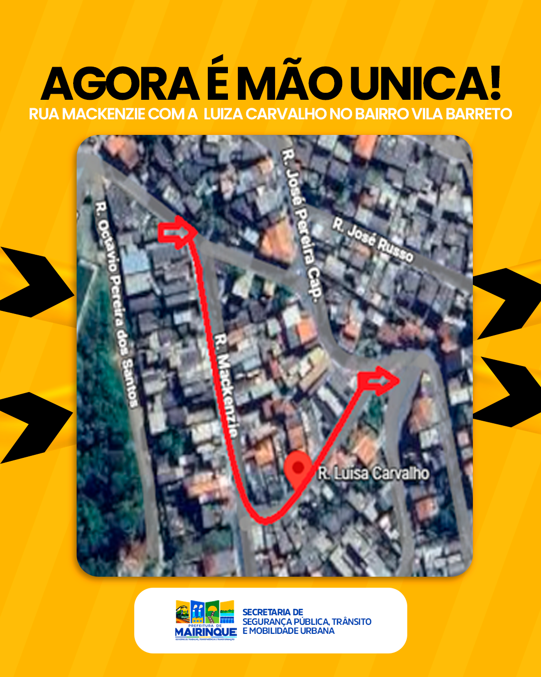 Prefeitura de Mairinque implantará mão única na Rua Luiza Carvalho e Rua Mackenzie, na Vila Barreto