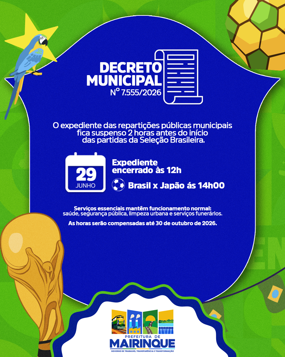 Prefeitura de Mairinque decreta encerramento antecipado do expediente no dia 29 de junho durante jogo da Seleção Brasileira