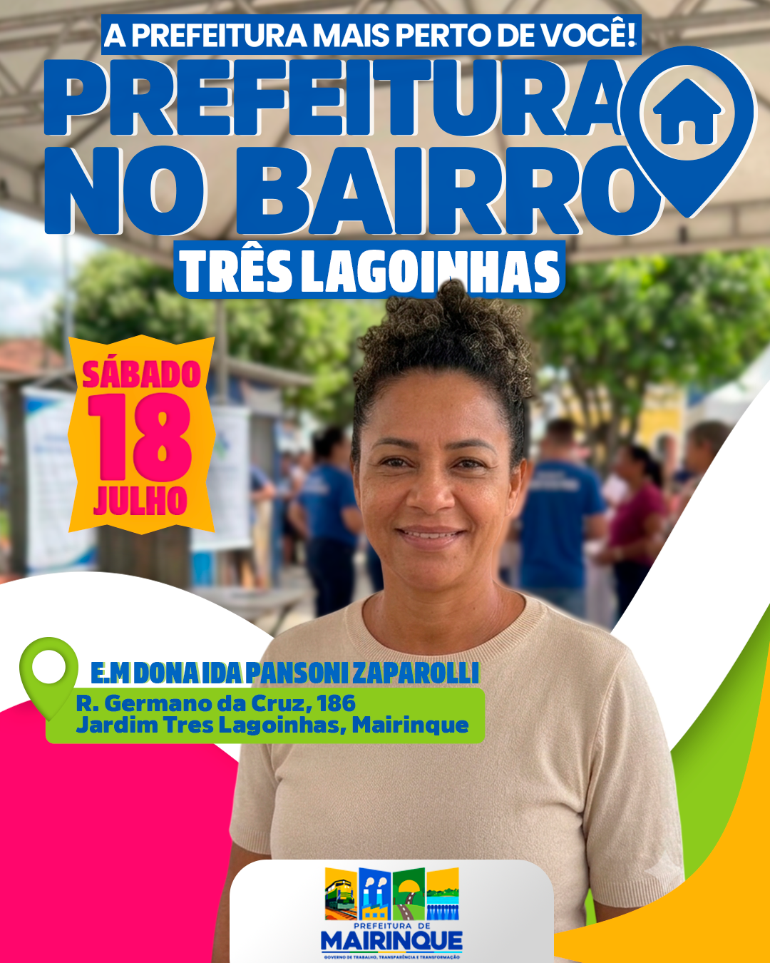 Prefeitura no Bairro chega ao Três Lagoinhas no dia 18 de julho com diversos serviços gratuitos à população