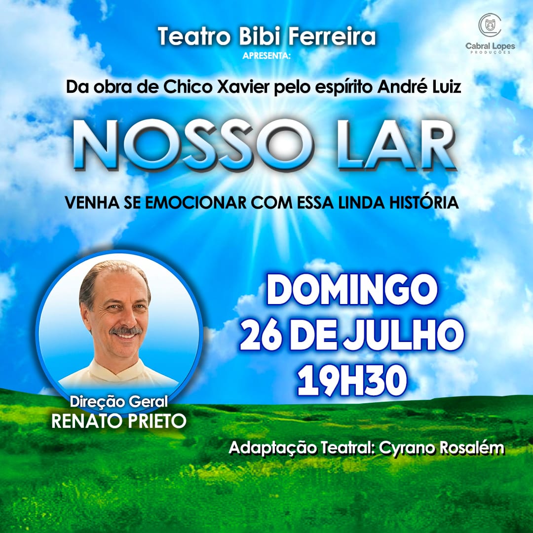 NOSSO LAR – De Chico Xavier no Teatro