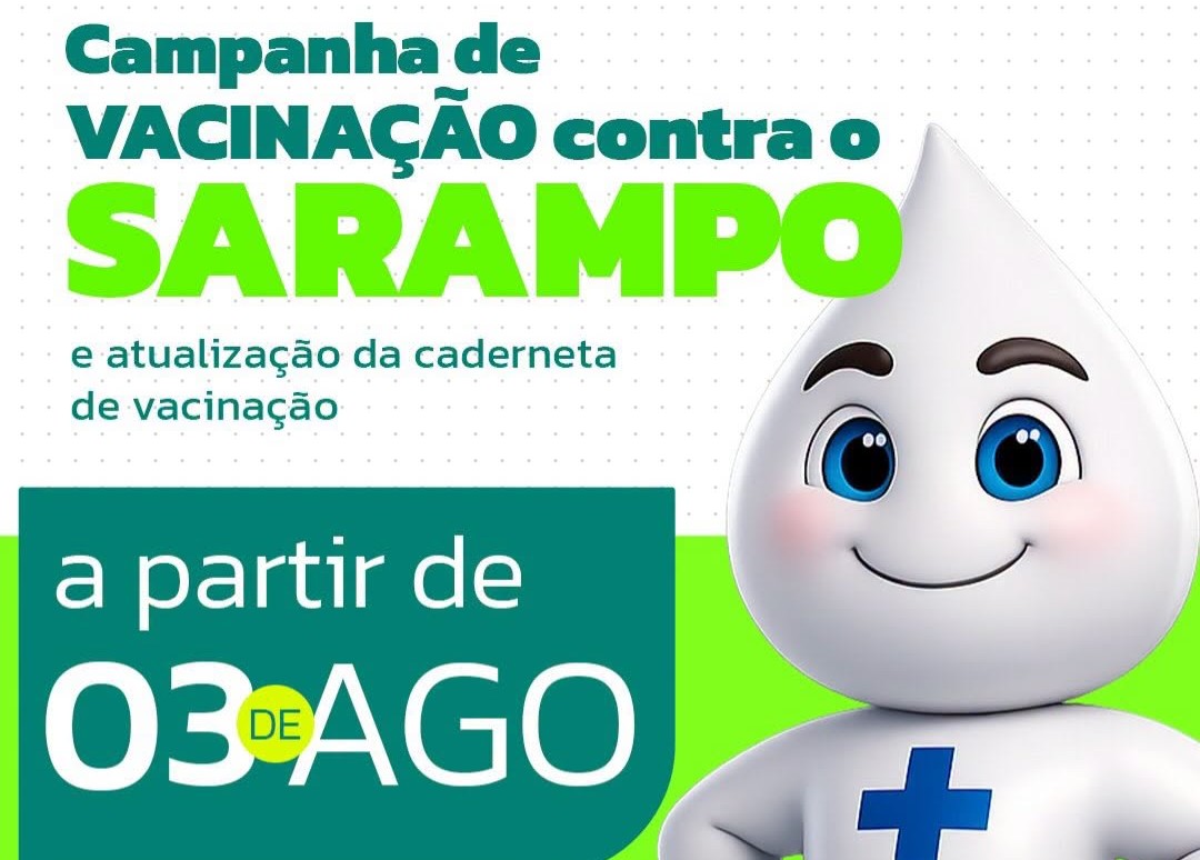 ATENÇÃO: VACINAÇÃO CONTRA O SARAMPO E ATUALIZAÇÃO DA CADERNETA DE VACINAÇÃO