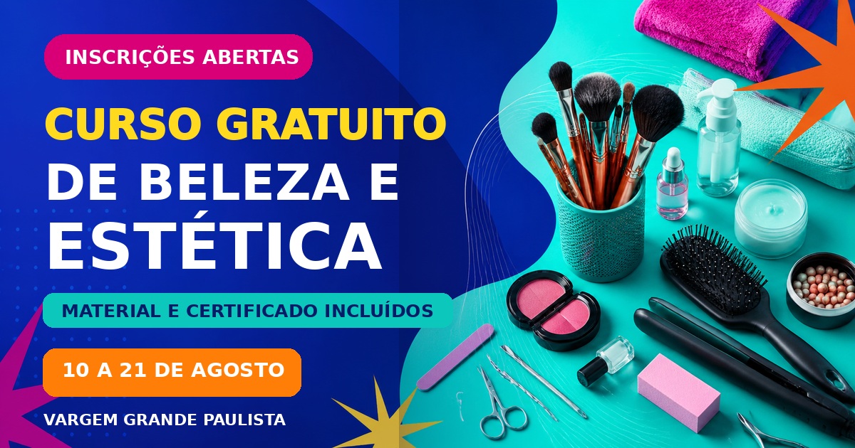 Vargem Grande Paulista abre inscrições para curso gratuito de Beleza e Estética