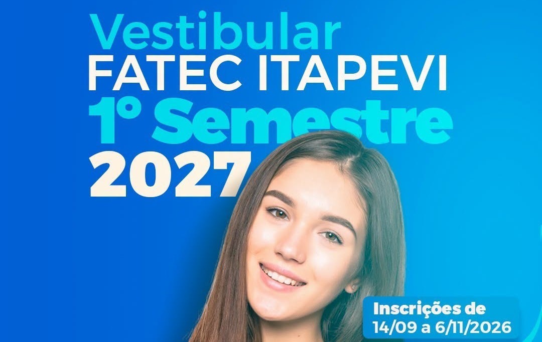 Quer fazer uma faculdade pública em Itapevi? Então já pode se inscrever para o Vestibular da Fatec!