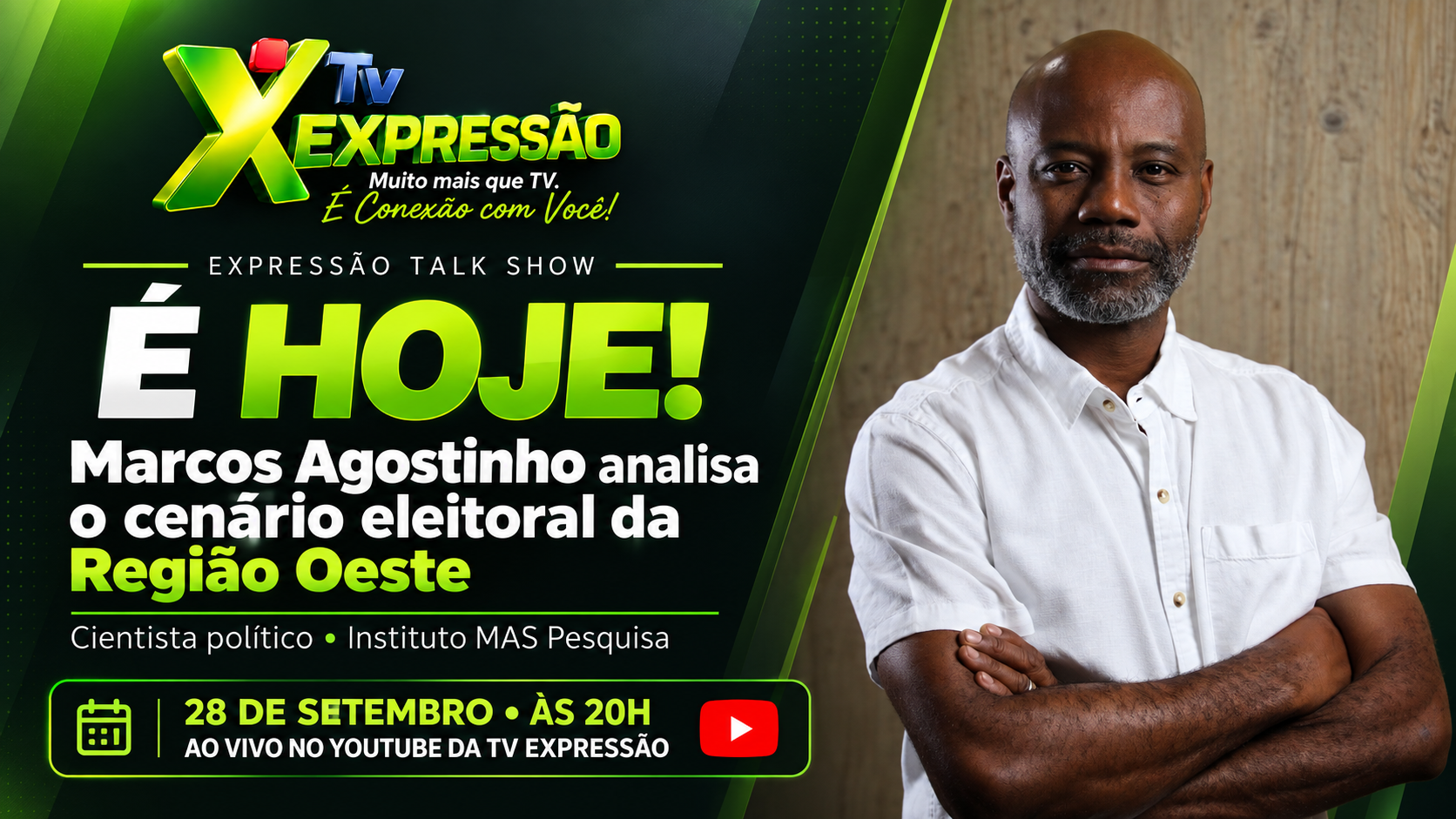 É hoje: Expressão Talk Show recebe Marcos Agostinho para analisar cenário eleitoral da Região Oeste