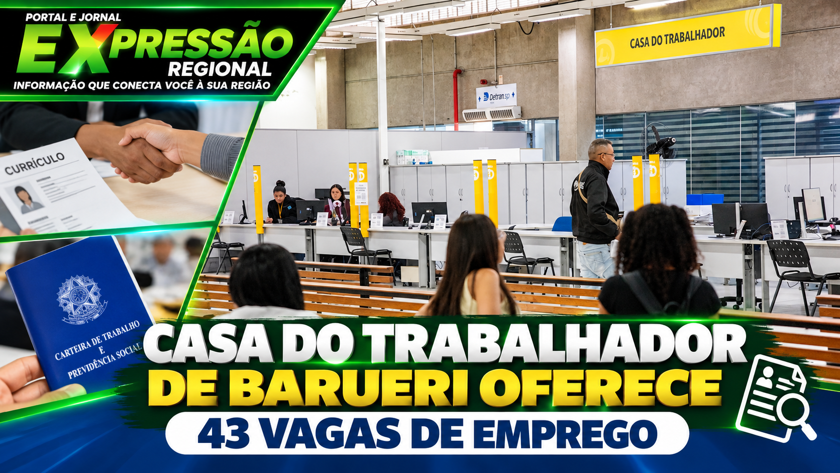 Casa do Trabalhador de Barueri oferece 43 vagas de emprego