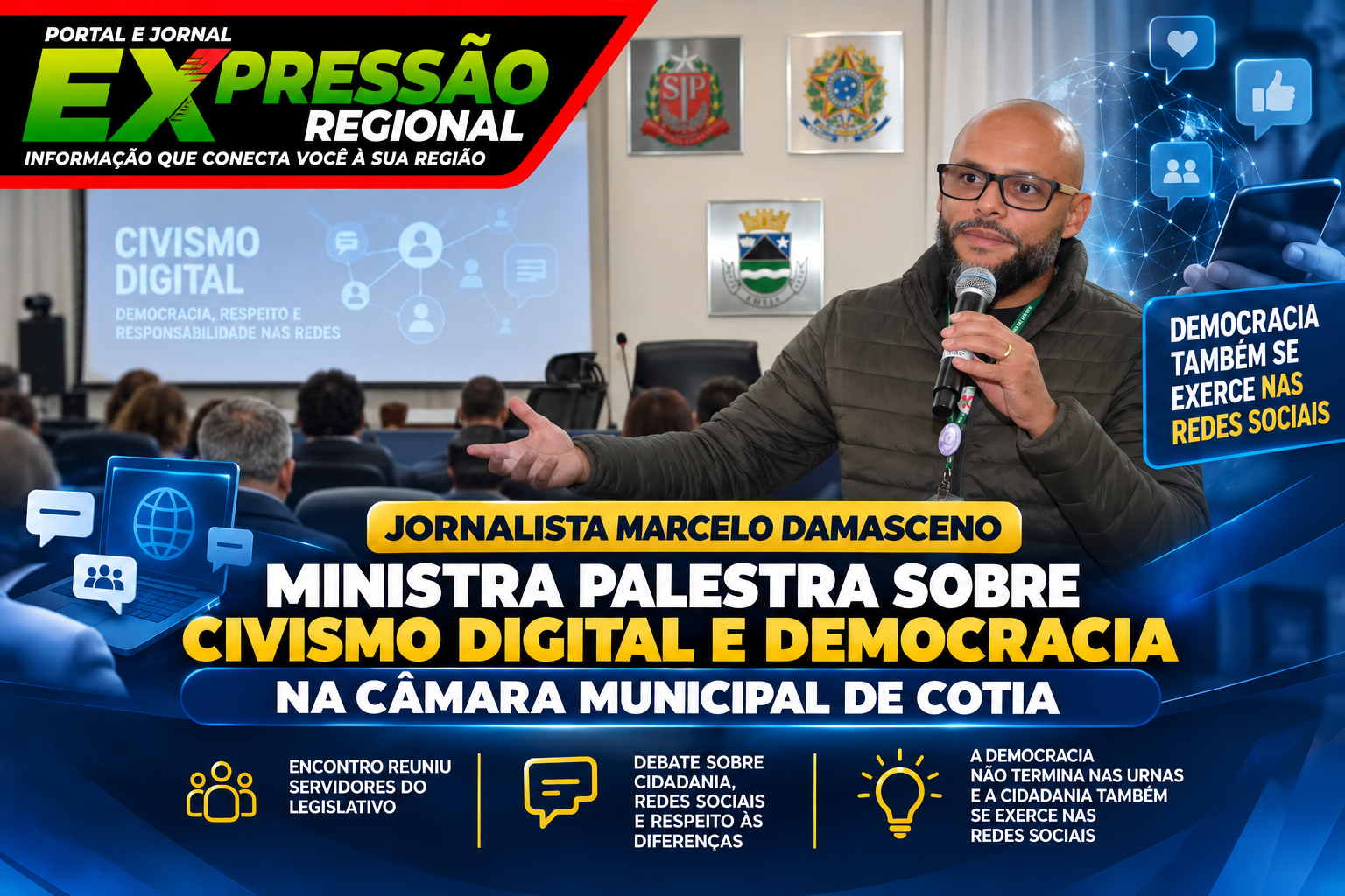 Jornalista Marcelo Damasceno ministra palestra sobre civismo digital e democracia na Câmara Municipal de Cotia