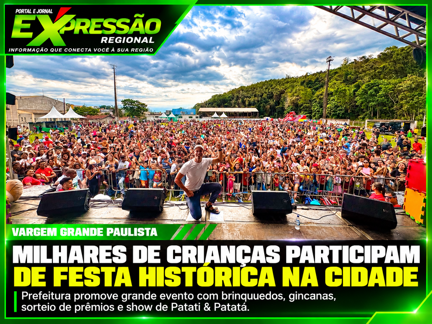 🎉🎈 VARGEM GRANDE PAULISTA REALIZA FESTA HISTÓRICA PARA MILHARES DE CRIANÇAS!