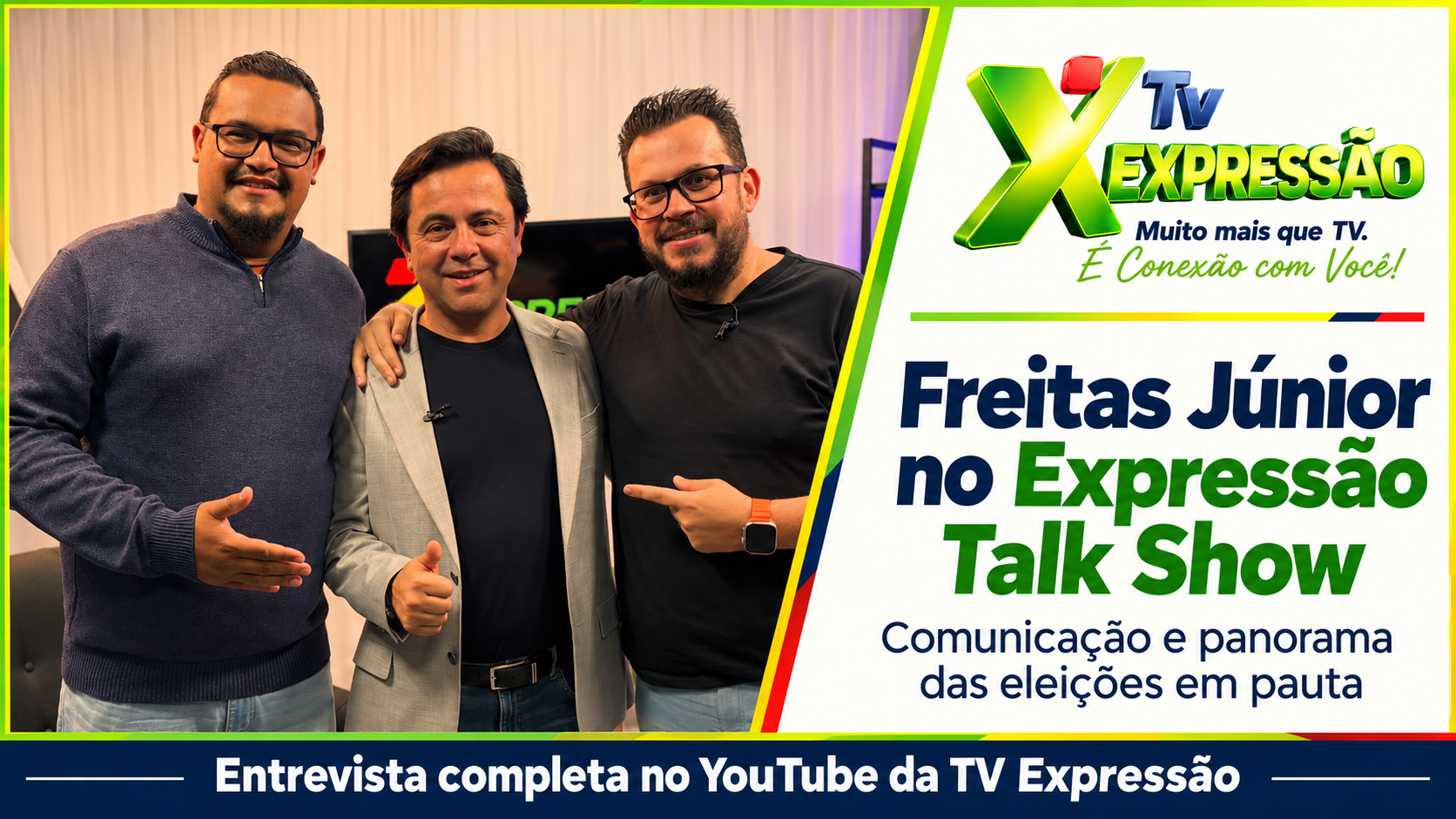 Expressão Talk Show recebe Freitas Júnior e debate comunicação e cenário pós-eleições