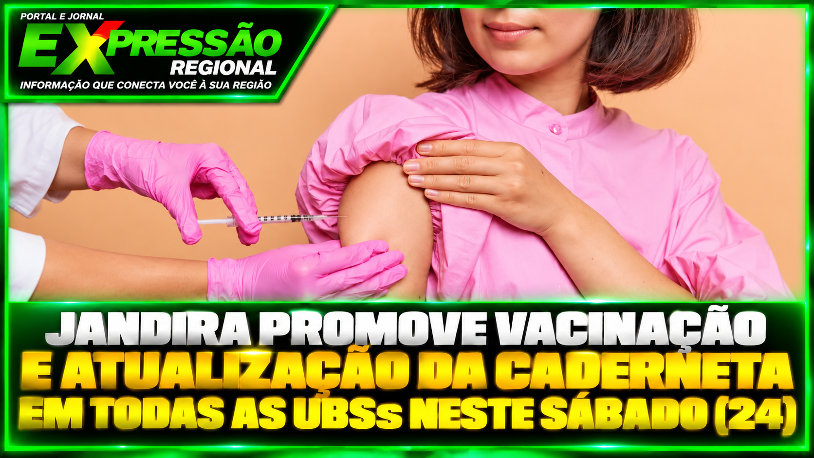 Jandira promove vacinação e atualização da caderneta em todas as UBSs neste sábado (24)