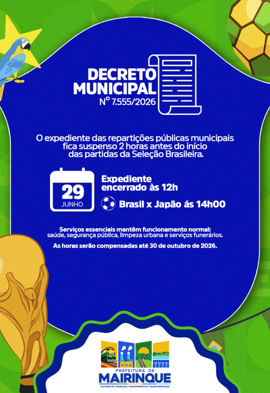 Prefeitura de Mairinque decreta encerramento antecipado do expediente no dia 29 de junho durante jogo da Seleção Brasileira