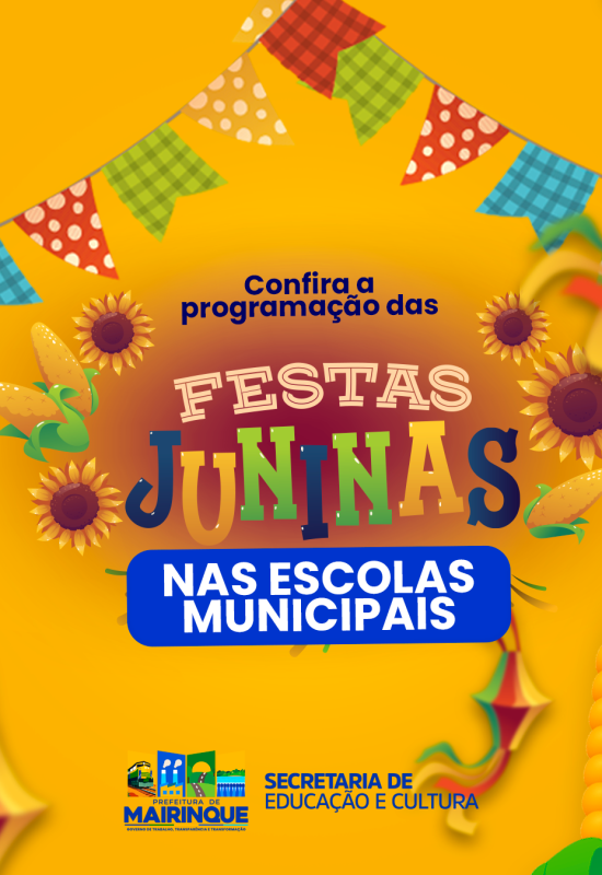 Rede Municipal de Ensino realiza programação especial de Festas Juninas